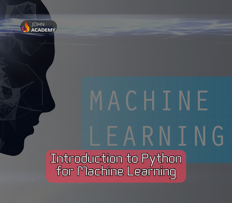 Python for Machine Learning Introductory Course John Academy cover art