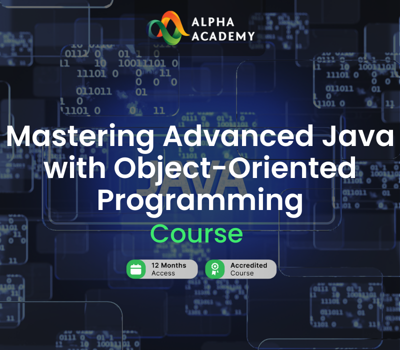 Mastering Advanced Java with Object-Oriented Programming Alpha Academy cover art