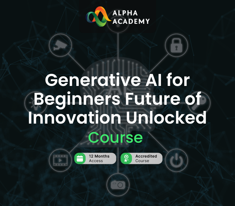 Generative AI for Beginners Future of Innovation Unlocked Alpha Academy cover art
