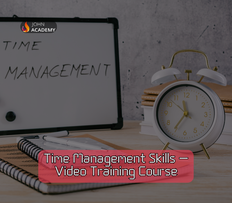 Time Management Skills – Video Training for Productivity John Academy cover art