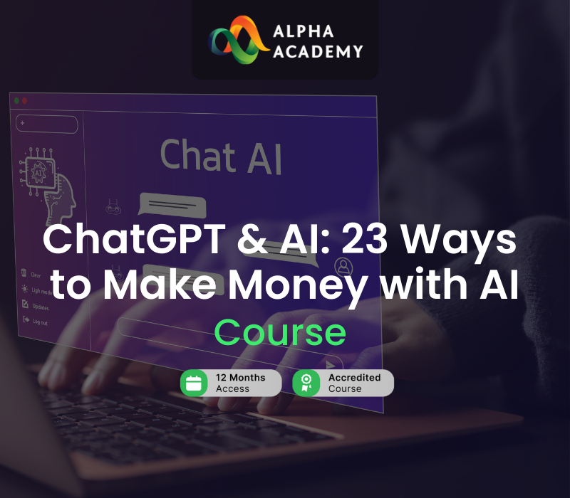 ChatGPT & AI: 23 Ways to Make Money with AI Alpha Academy cover art