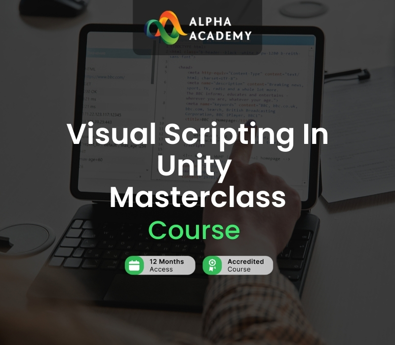 Visual Scripting In Unity Masterclass Alpha Academy cover art