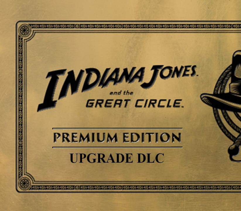 Indiana Jones and the Great Circle - Digital Premium Edition Upgrade DLC cover art