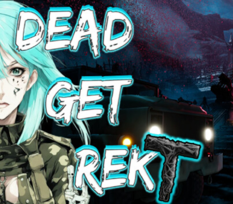 DEAD GET REKT cover art