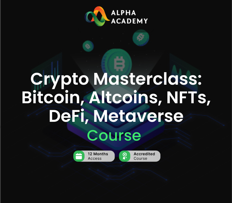Crypto Masterclass: Bitcoin, Altcoins, NFTs, DeFi, Metaverse Alpha Academy cover art